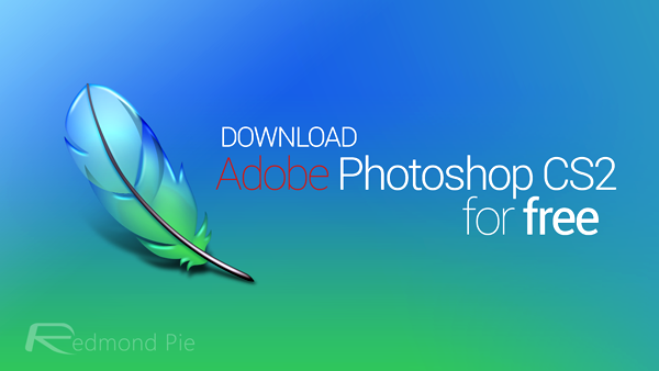 Adobe photoshop cs2 download for windows 10